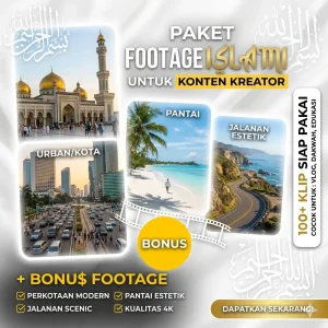 Premium 300+ Islamic Footage Bundle 4K – Solusi Konten Kreator Dakwah & Vlog + Bonus Aesthetic B-Roll Pack