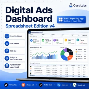 Digital Ads Dashboard — Satukan Laporan Iklan, Input Data, Filter, dan Insight dalam Satu Spreadsheet