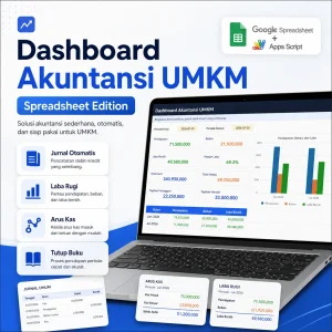 Dashboard Akuntansi UMKM — Kelola Transaksi, Tagihan, Jurnal, dan Laporan dalam Satu Spreadsheet