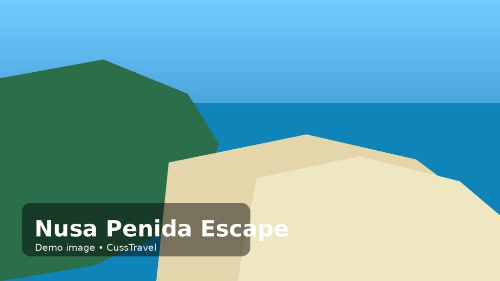 Nusa Penida Escape 2D1N